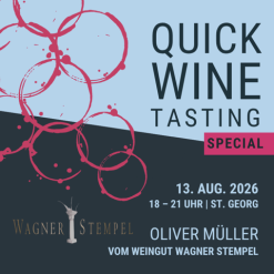 Quick Wine Tasting Spezial am  13. August 2026 18:00 - 21:00 Uhr Neumann|s St. Georg / Weinladen mit Wagner-Stempel, Rheingau