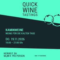 KAMINWEINE – Weine für die kalten Tage– Do.19.11.26 – 19-21 Uhr